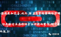 J币（JCoin）区块链技术是一种基于区块链架构的