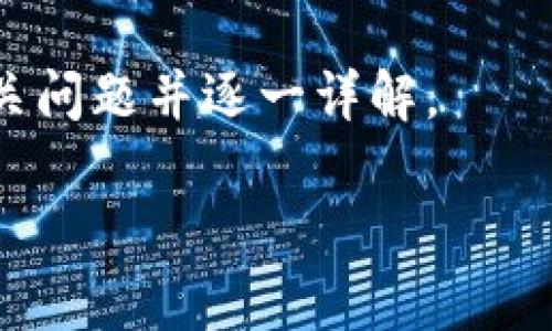 要想知道“tokenim能有多少地址”，首先需要理解一些基本概念。Tokenim是一种区块链技术项目，提供加密货币及其相关服务。在区块链中，